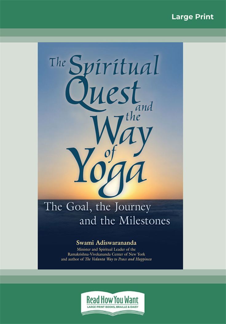 The Spiritual Quest and the Way of Yoga