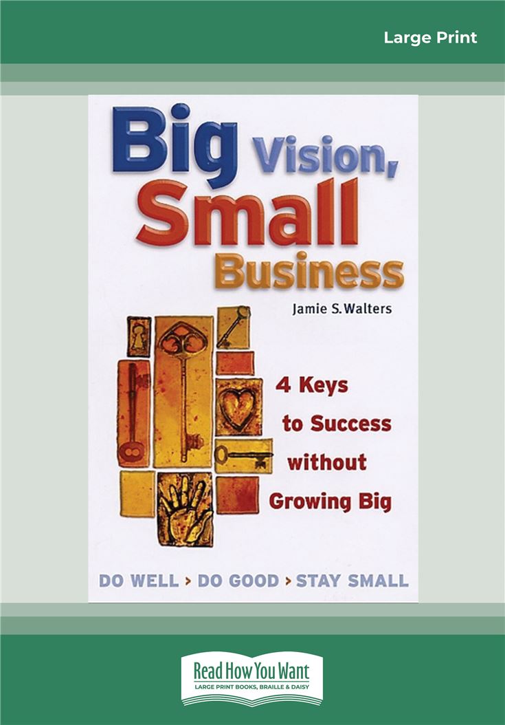 Big Vision, Small Business