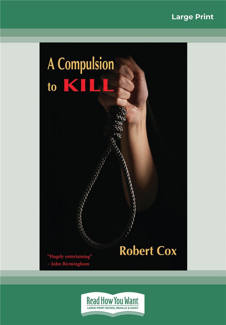 A Compulsion to Kill