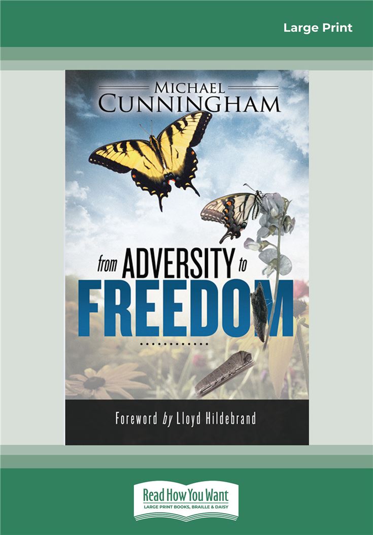 From Adversity to Freedom