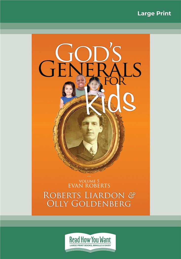 God's Generals for Kids/Evan Roberts