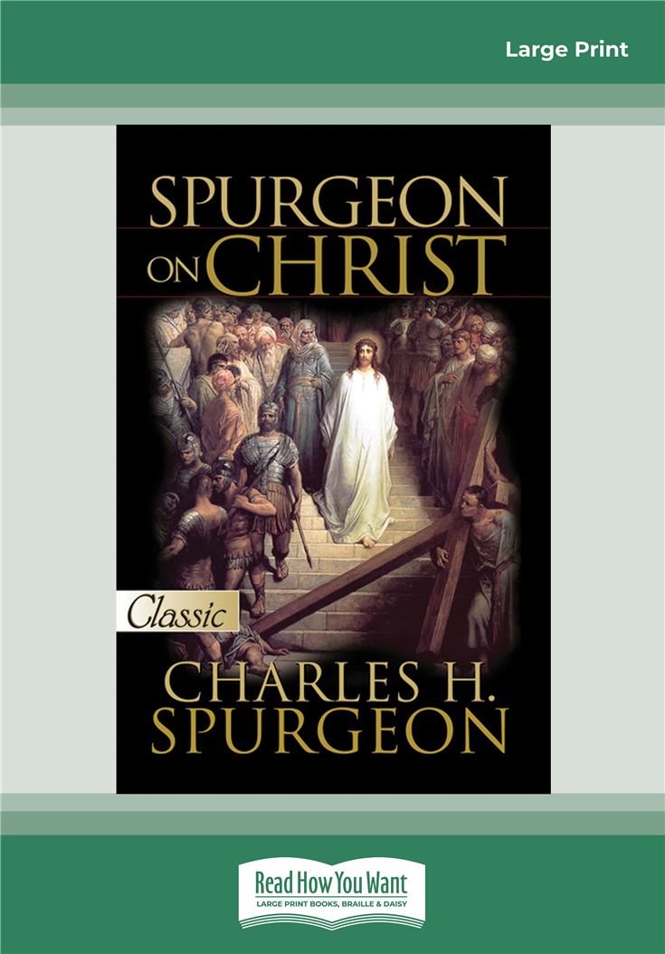 Spurgeon on Christ