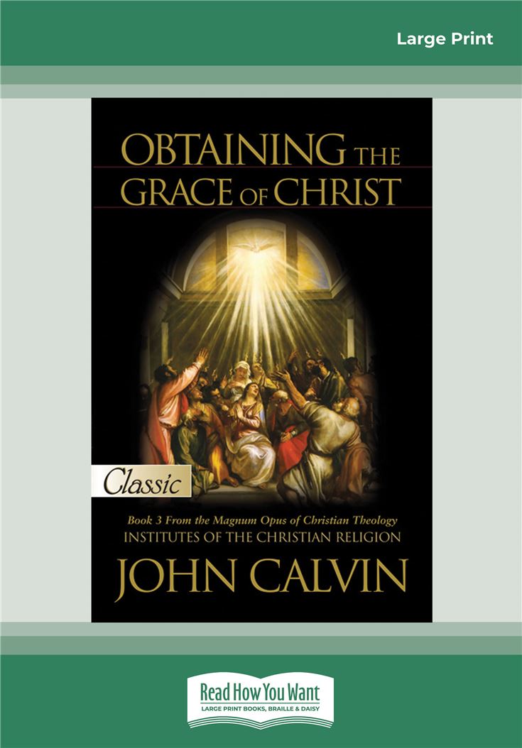 Obtaining the Grace of Christ