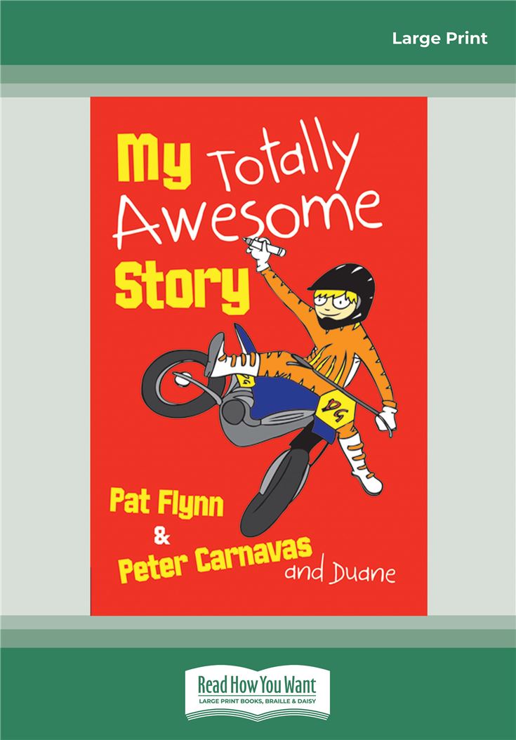 My Totally Awesome Story