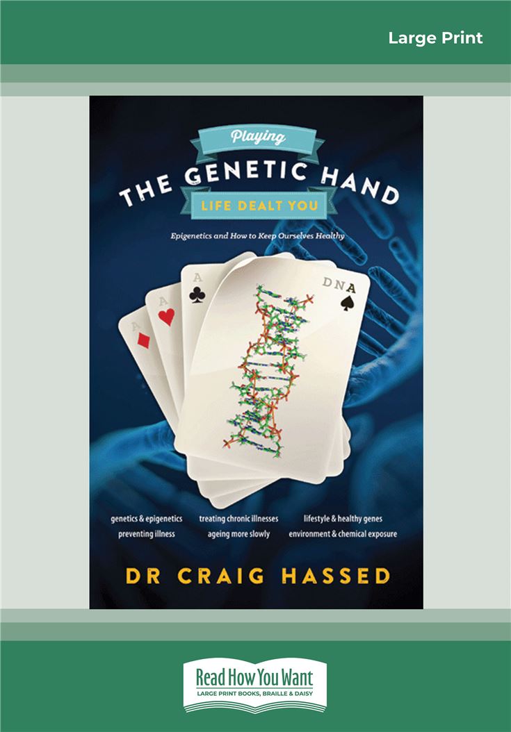 Playing the Genetic Hand Life Dealt You