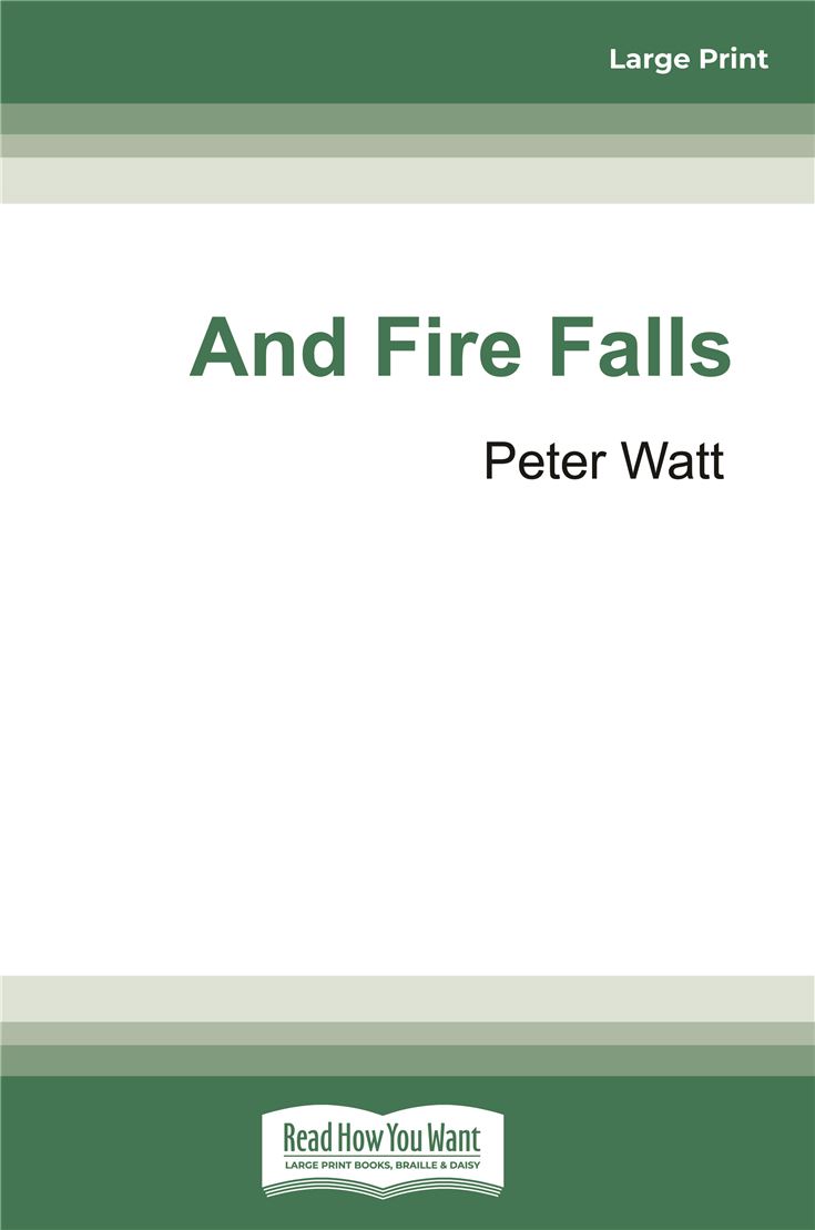 And Fire Falls