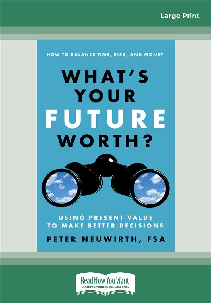 What's Your Future Worth?