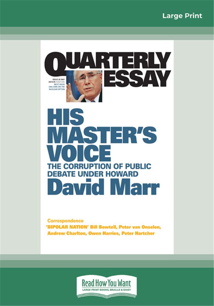 Quarterly Essay 26 His Master's Voice