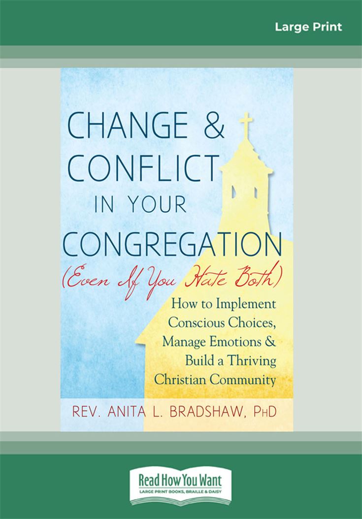 Change &amp; Conflict in Your Congregation (Even If You Hate Both)
