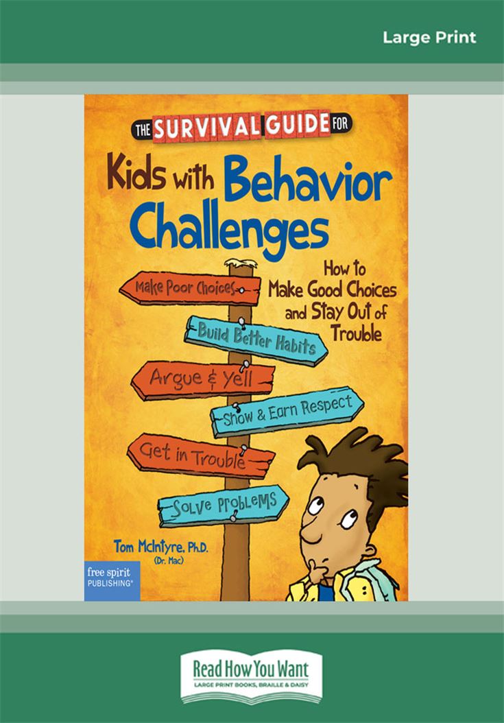 The Survival Guide for Kids with Behavior Challenges