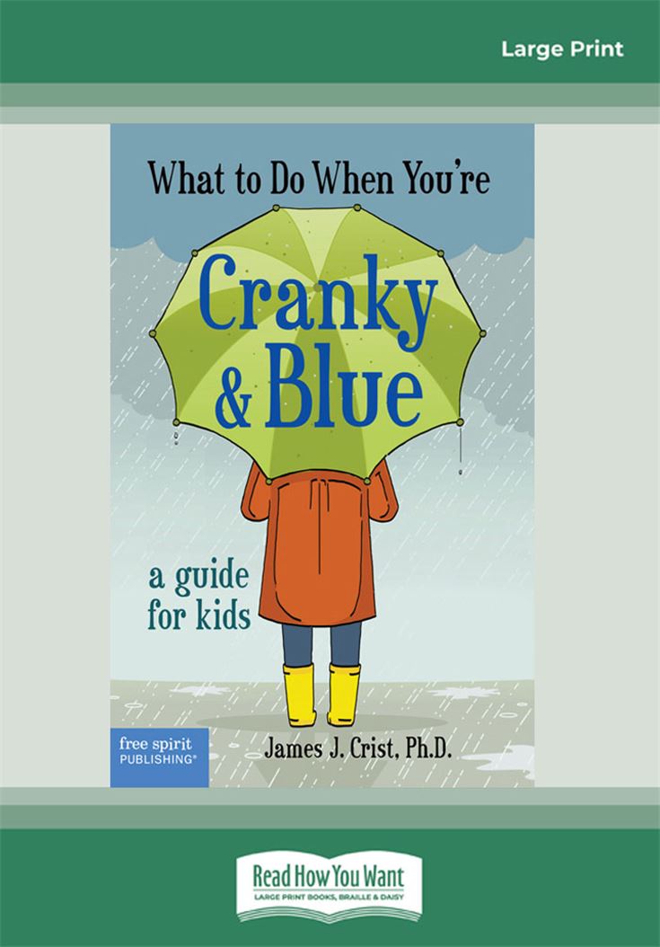 What to Do When You're Cranky and Blue
