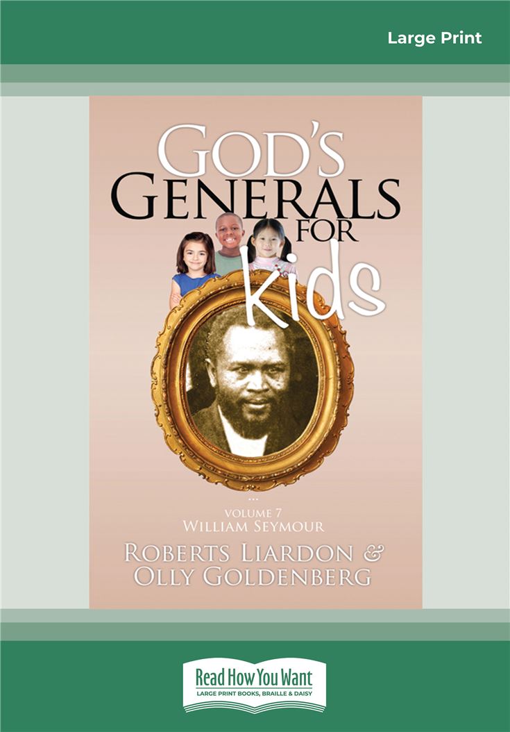 God's Generals For Kids/William Seymour