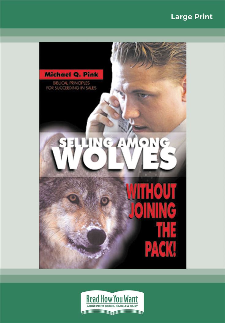 Selling Among Wolves