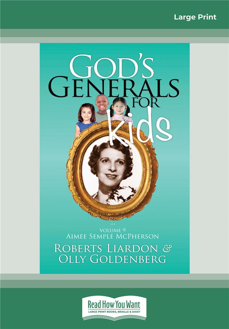 God's Generals For Kids/Aimee Semple McPherson