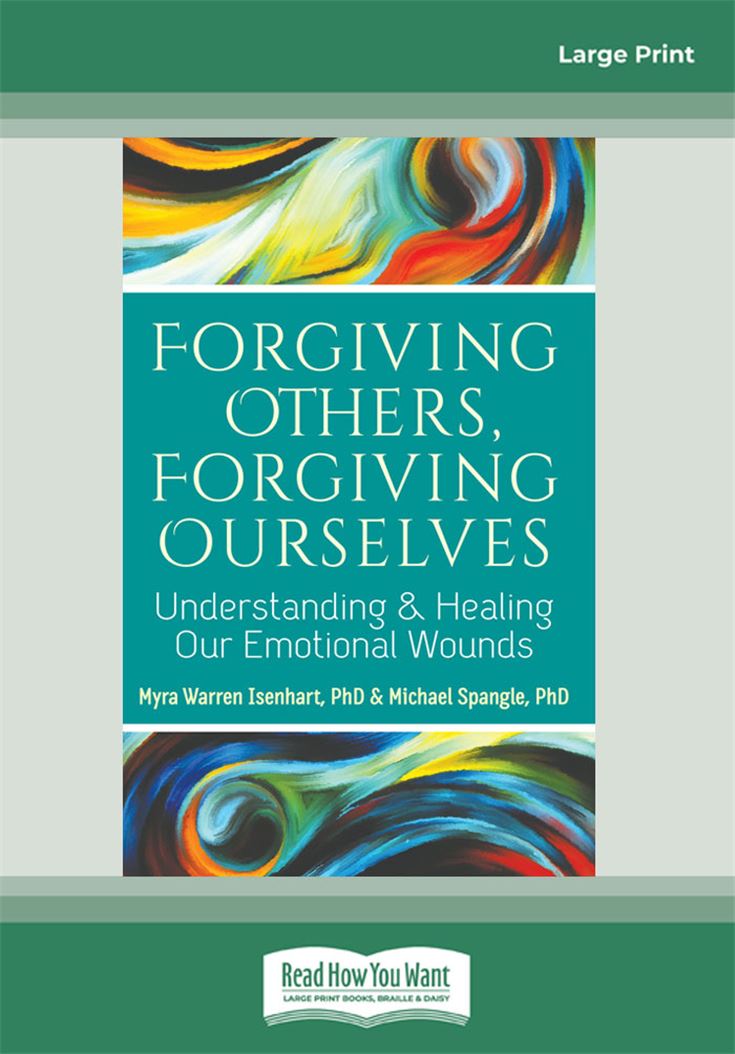 Forgiving Others, Forgiving Ourselves