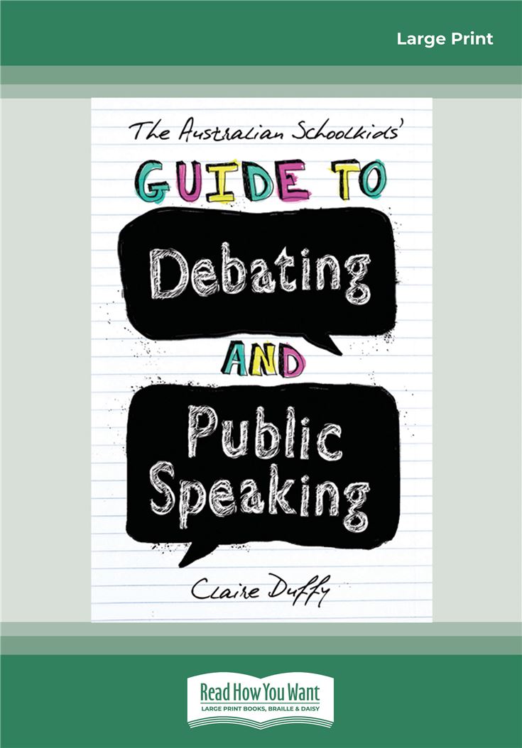 The Australian Schoolkids' Guide to Debating and Public Speaking