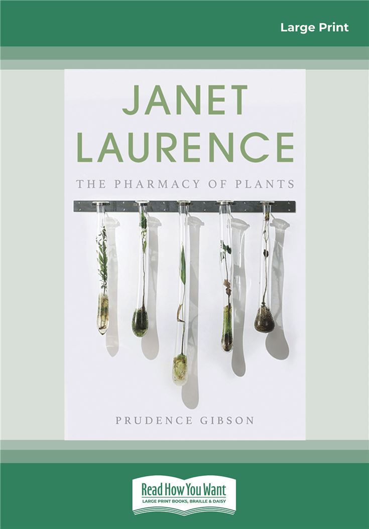 Janet Laurence: The Pharmacy of Plants