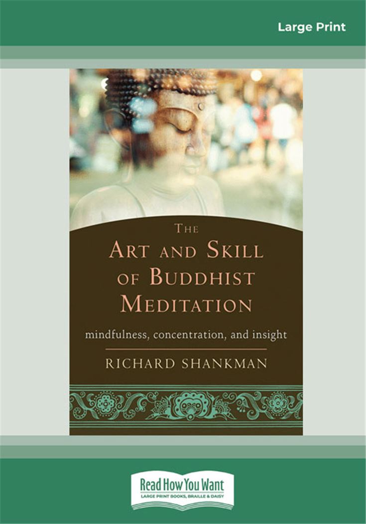 The Art and Skill of Buddhist Meditation