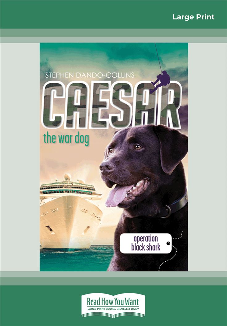 Caesar the War Dog: Operation Black Shark