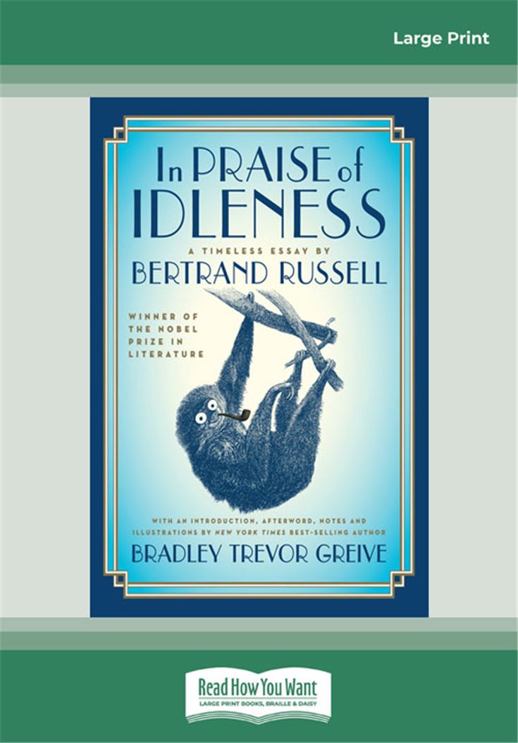 In Praise of Idleness