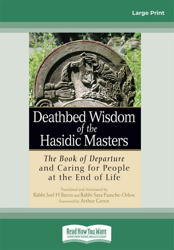 Deathbed Wisdom of the Hasidic Masters