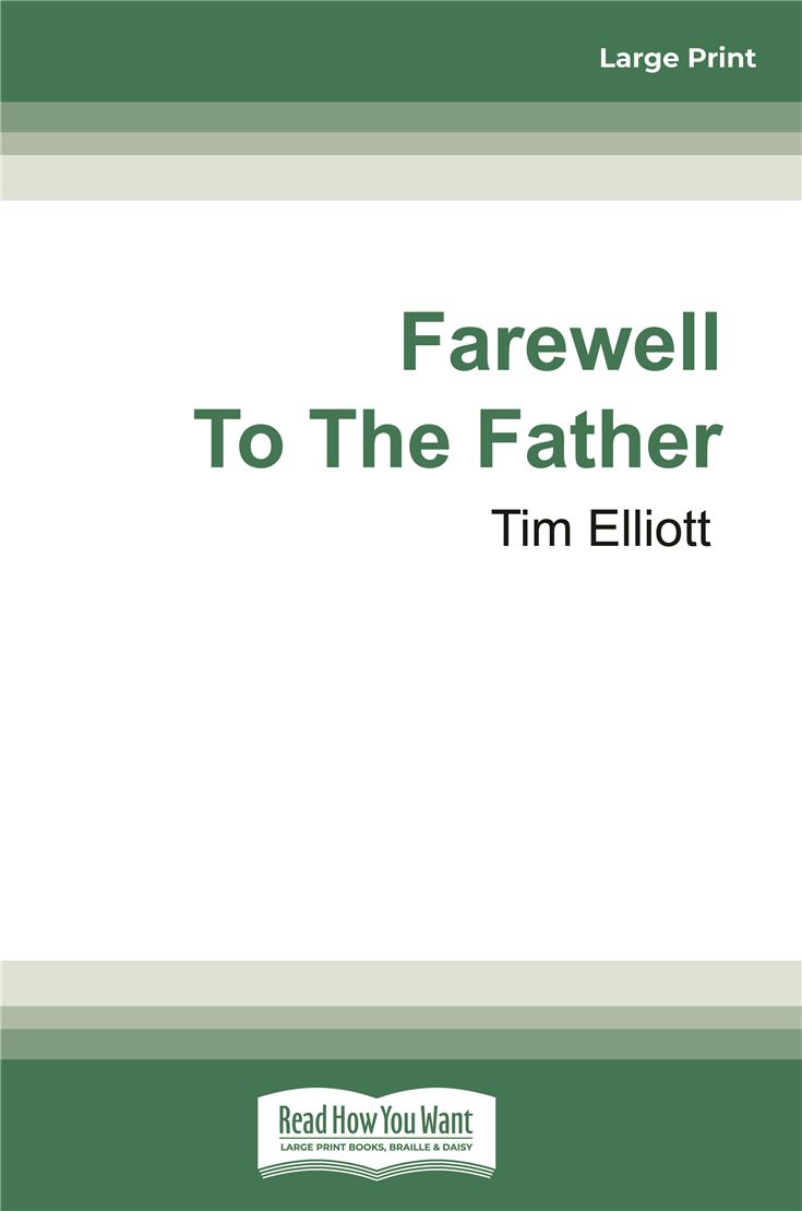 Farewell to the Father