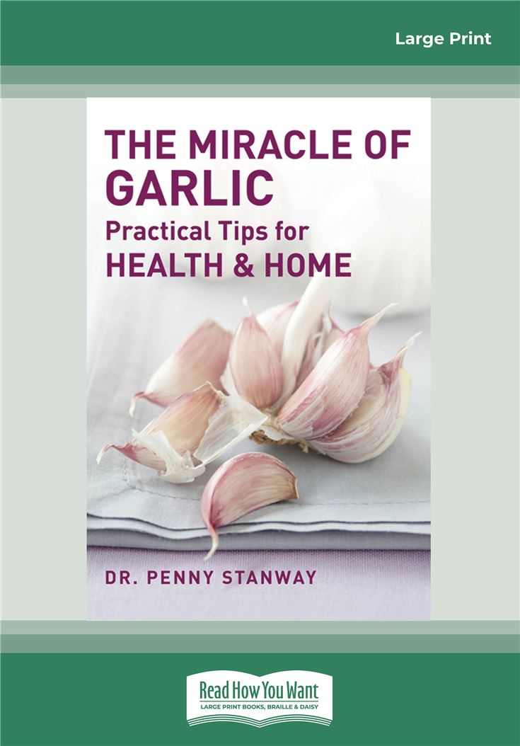 The Miracle of Garlic