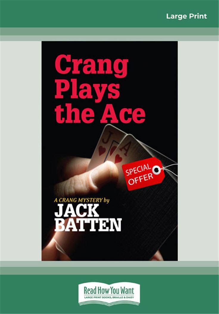 Crang Plays the Ace
