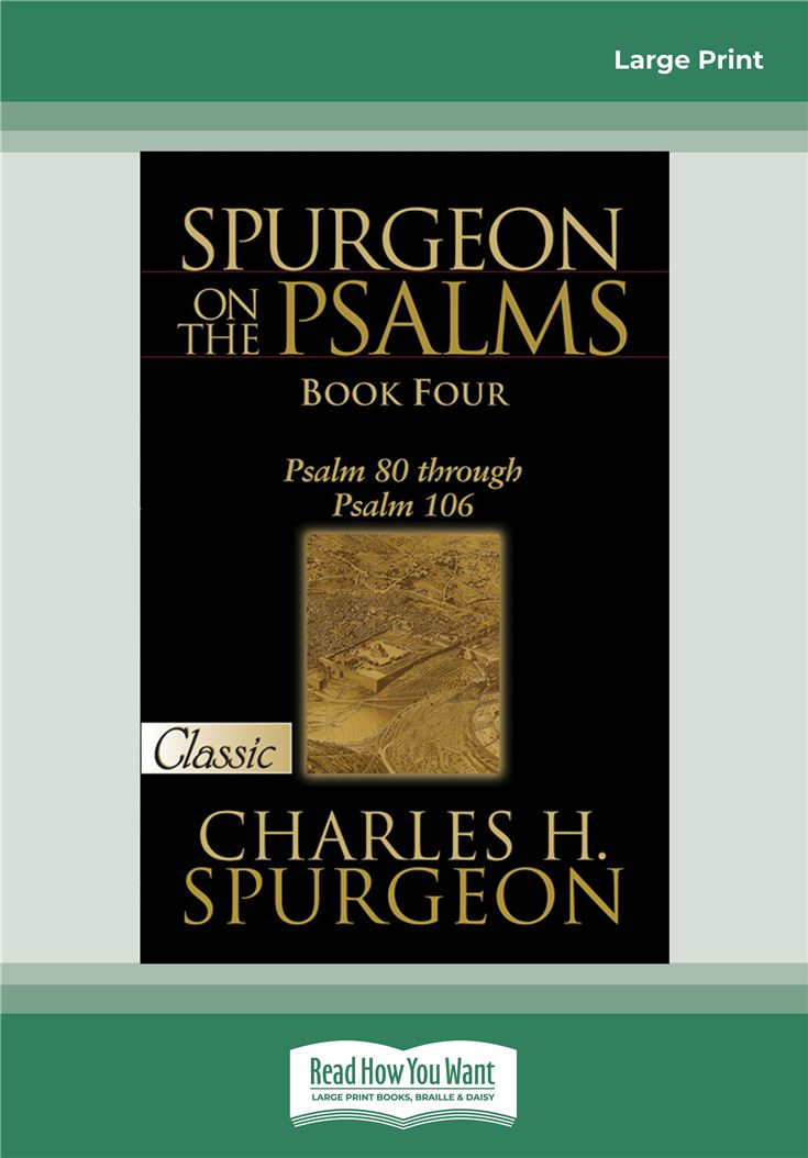 Spurgeon on the Psalms (Book Four)