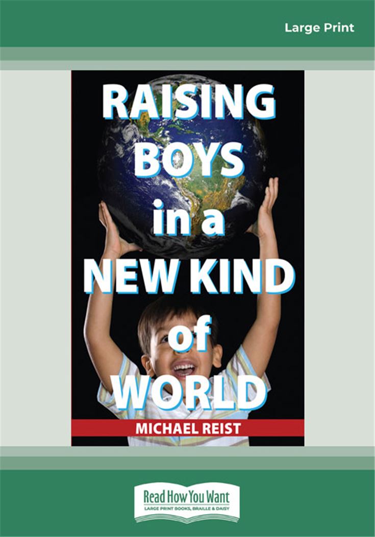 Raising Boys in a New Kind of World