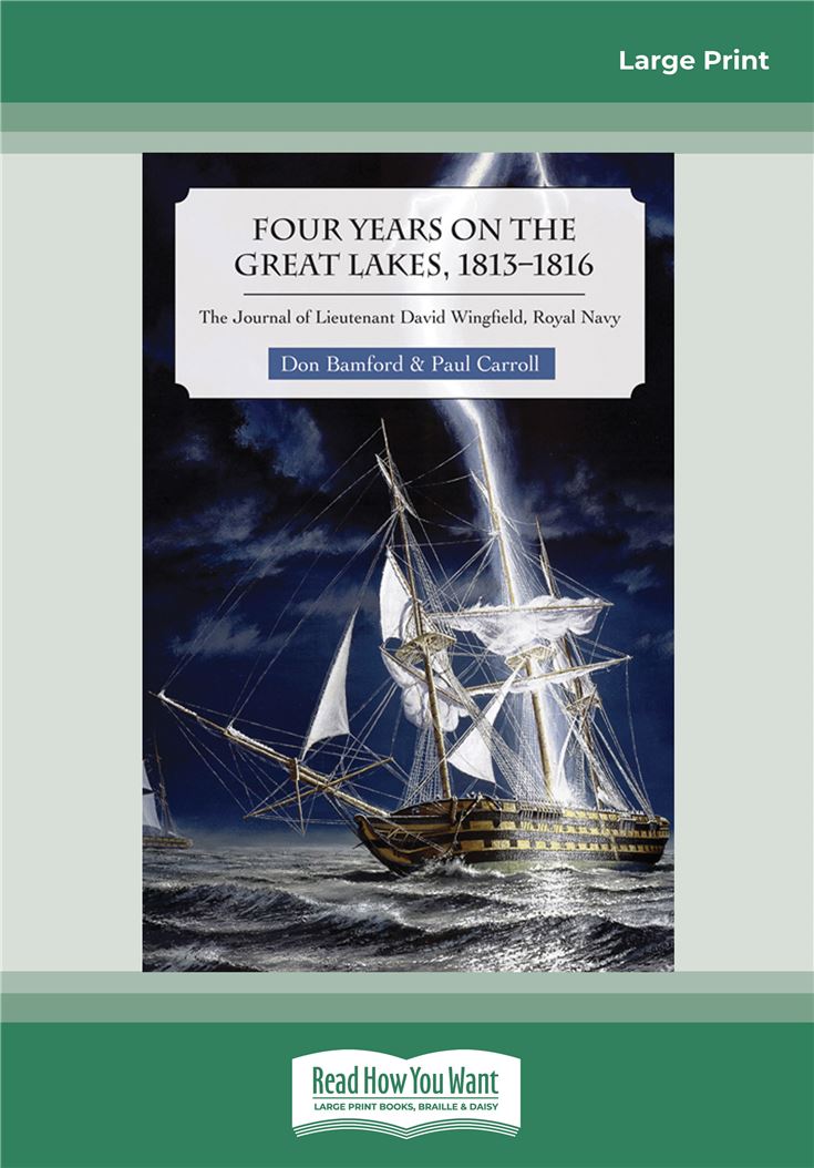 Four Years on the Great Lakes, 1813-1816