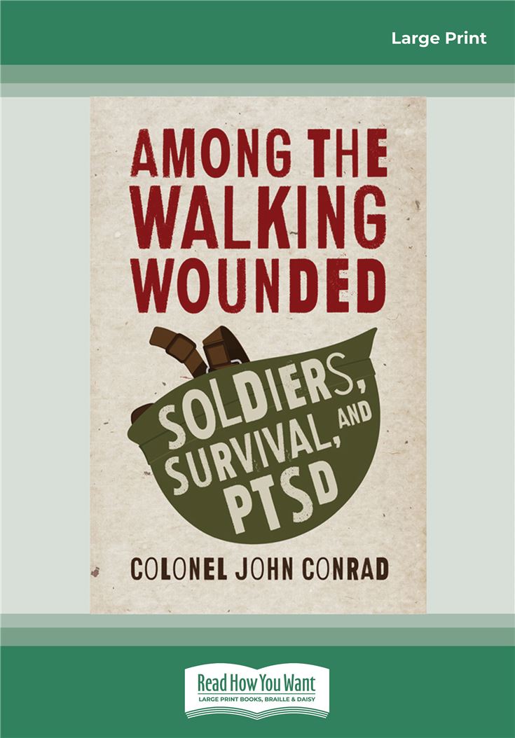 Among the Walking Wounded