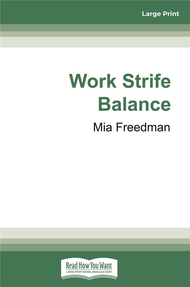 Work Strife Balance