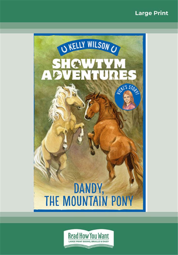 Showtym Adventures 1: Dandy and the Mountain Pony