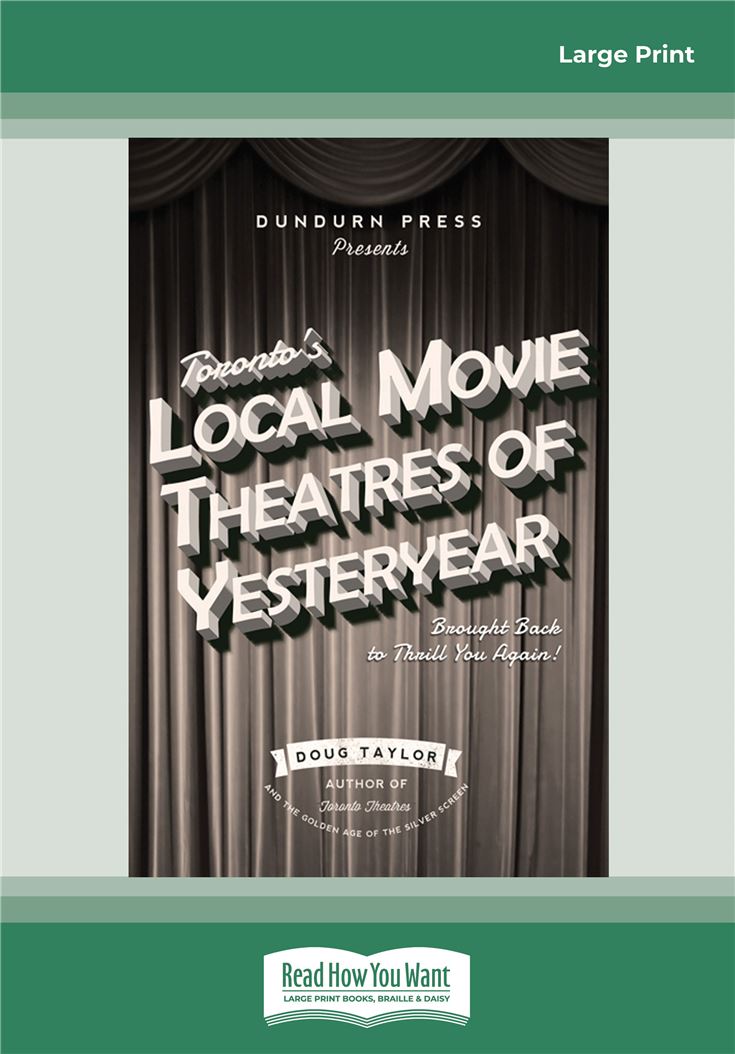 Toronto's Local Movie Theatres of Yesteryear