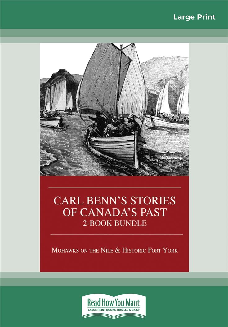 Carl Benn's Stories of Canada's Past 2-Book Bundle