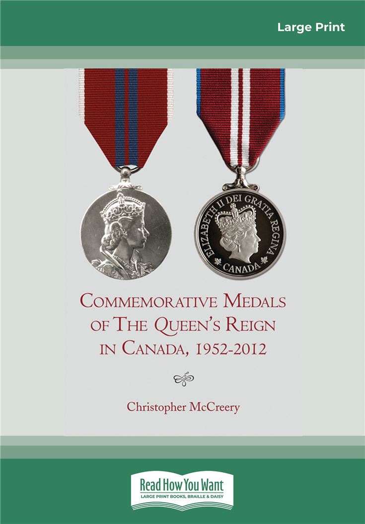 Commemorative Medals of The Queen's Reign in Canada, 1952-2012