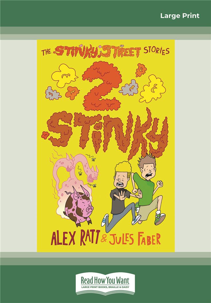 The Stinky Street Stories: 2 STINKY
