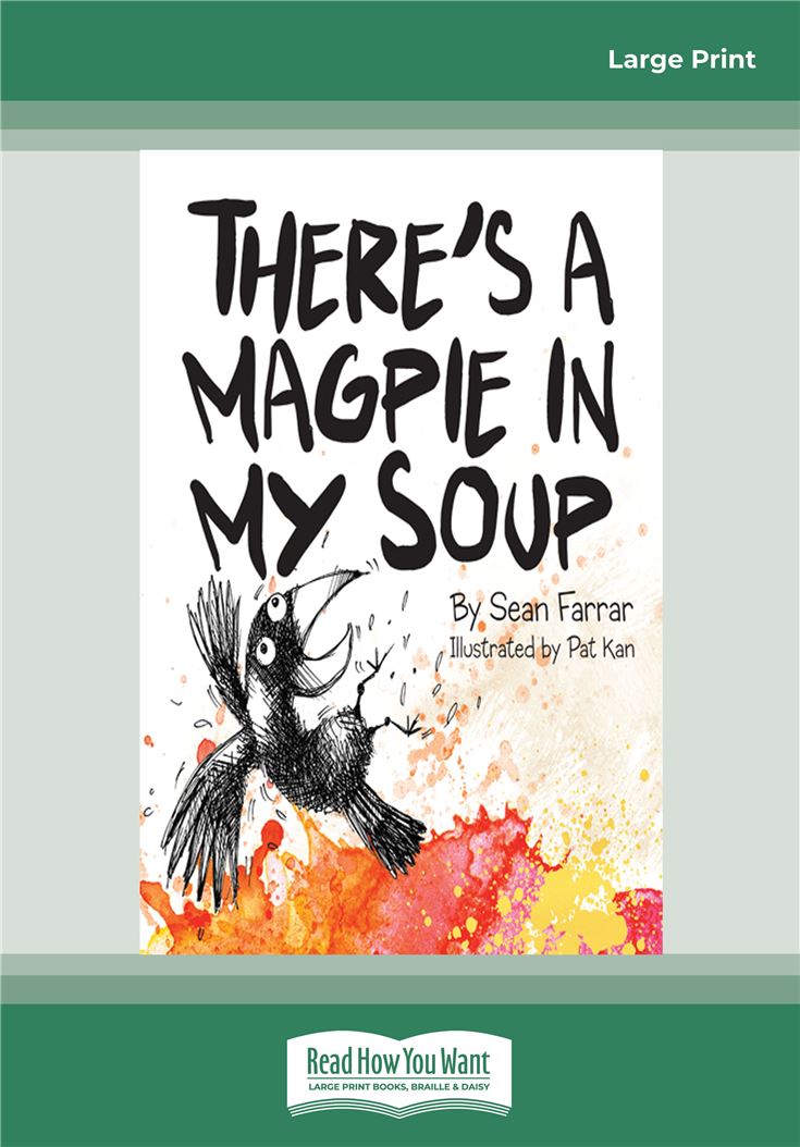 There's a Magpie in my Soup
