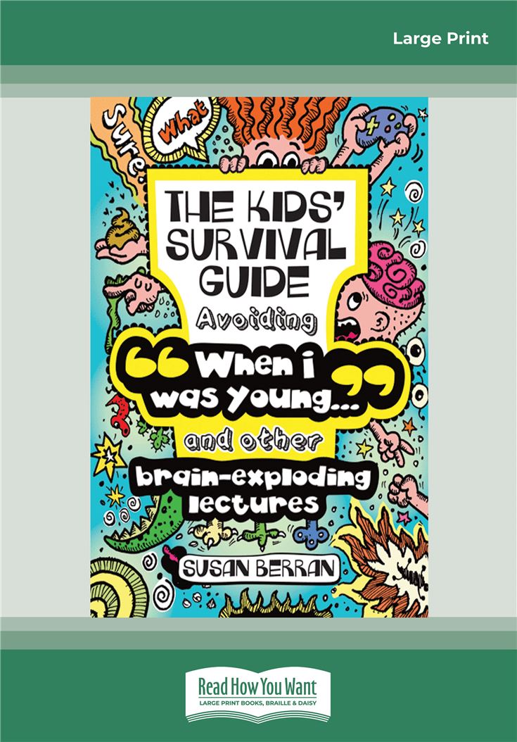The Kid's Survival Guide