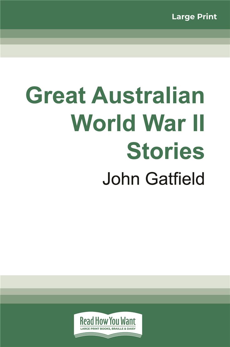 Great Australian World War II Stories