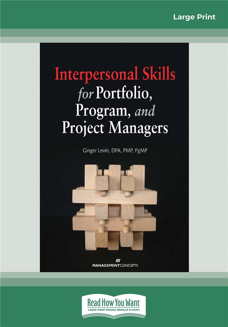 Interpersonal Skills for Portfolio, Program, and Project Managers