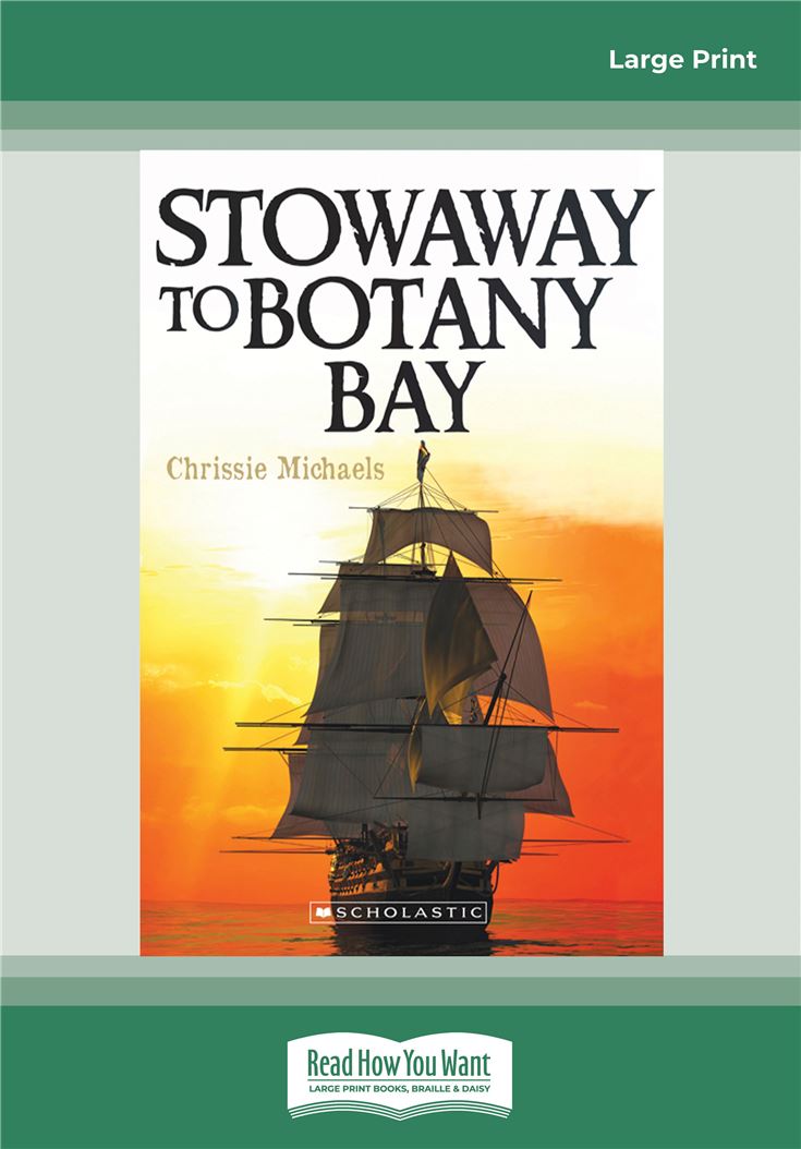 My Australian Story: Stowaway to Botany Bay