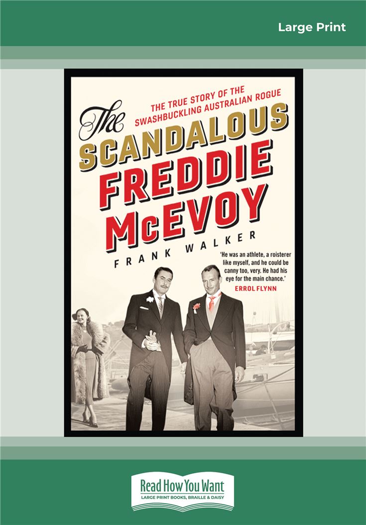 The Scandalous Freddie McEvoy