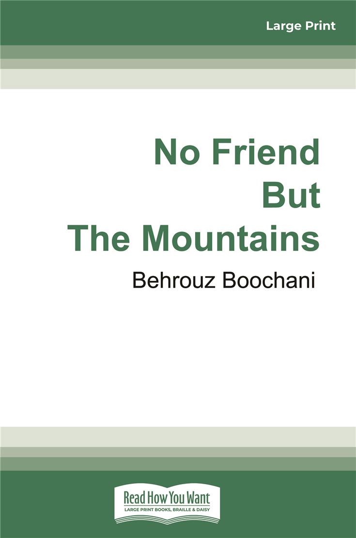No Friend but the Mountains