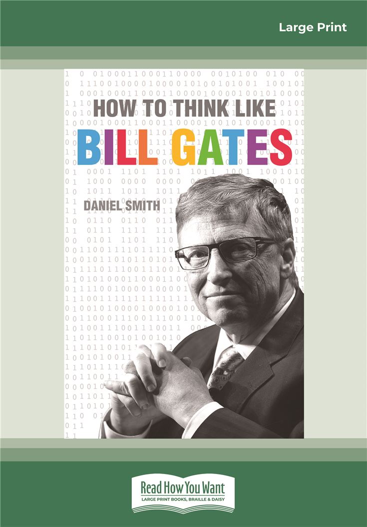 How to Think Like Bill Gates