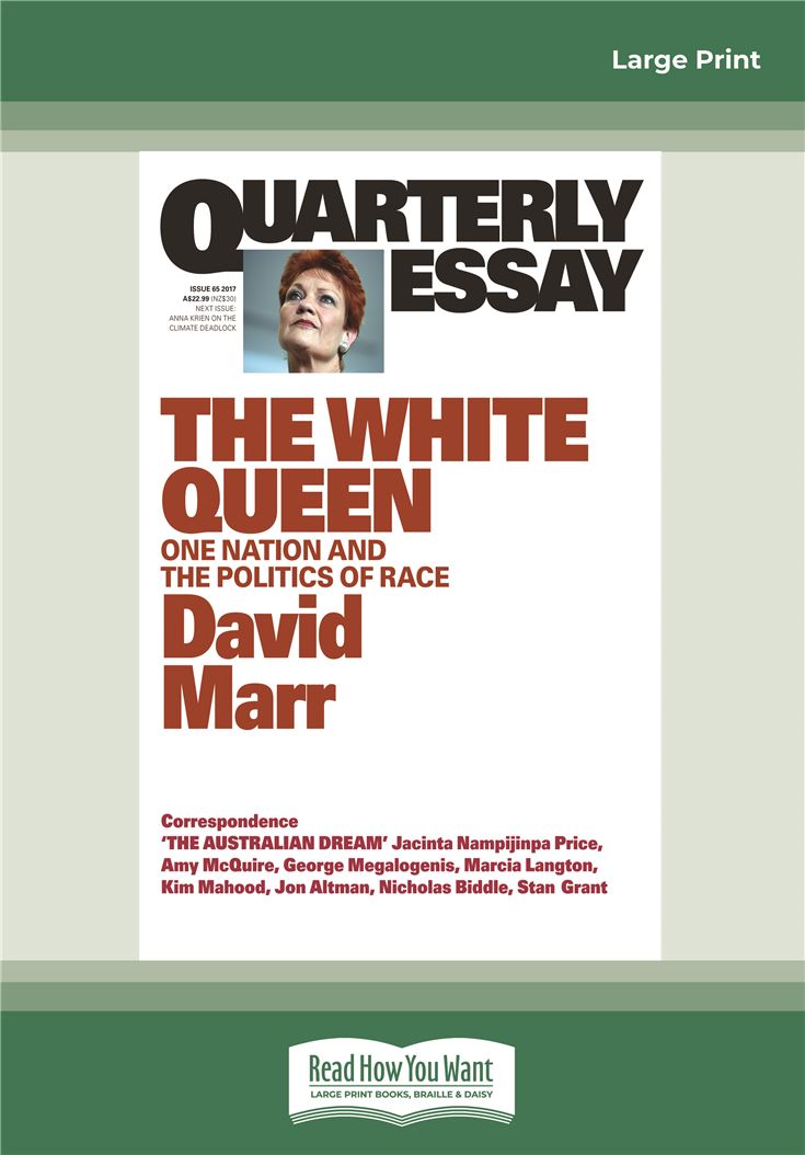 Quarterly Essay 65 The White Queen