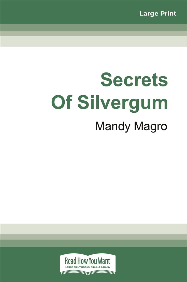 Secrets Of Silvergum