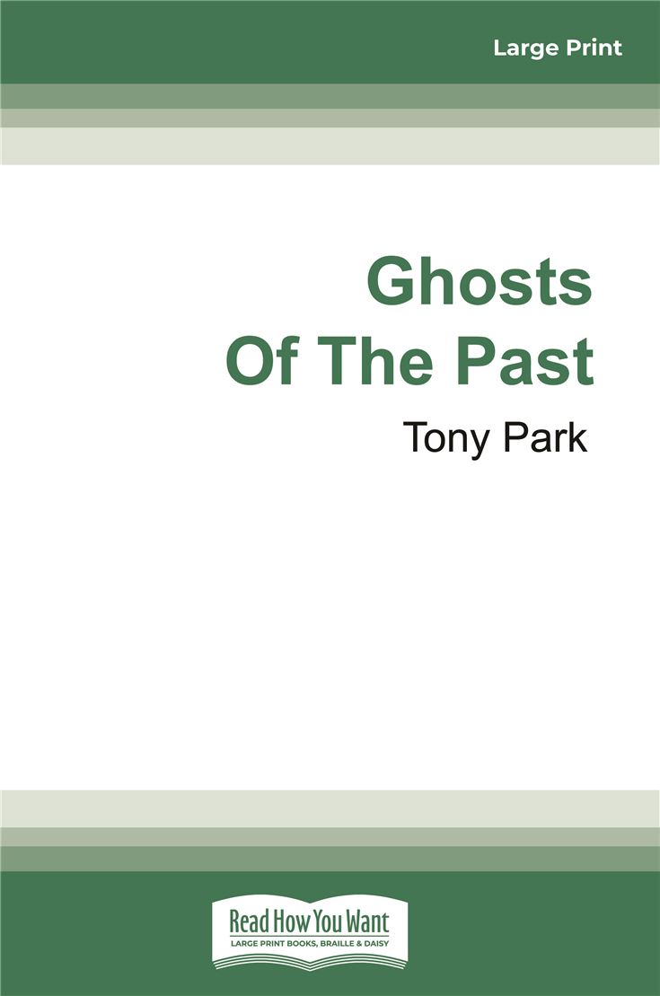 Ghosts Of The Past