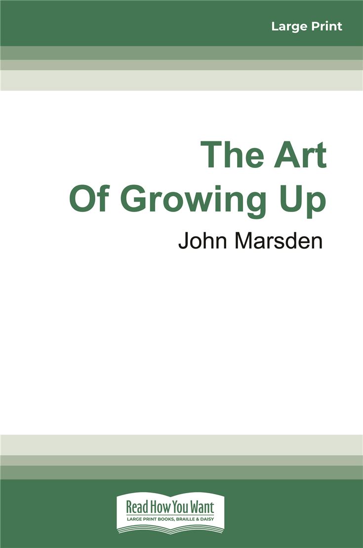 The Art Of Growing Up